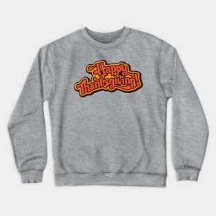 Turkey Is Coming Crewneck Sweatshirt